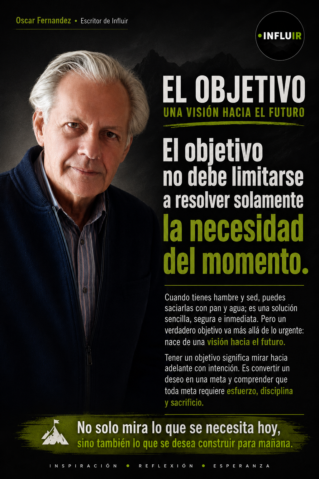 El Objetivo — Una Visión Hacia el Futuro (parte 1)