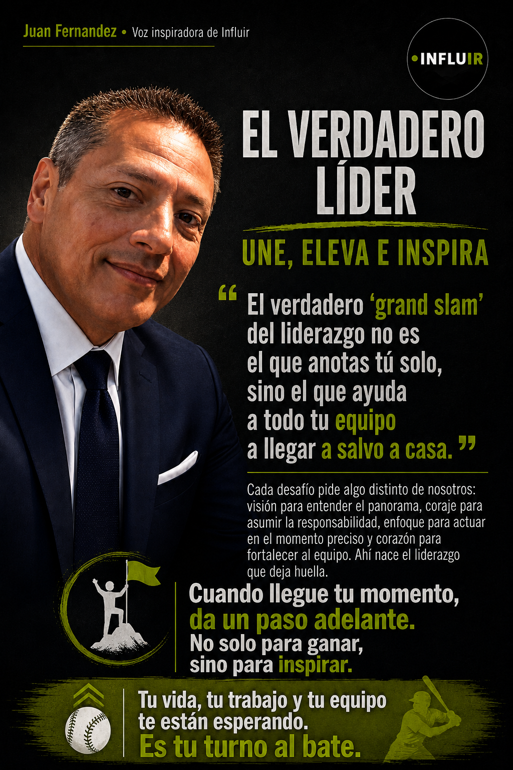El verdadero líder une, eleva e inspira — Juan Fernández