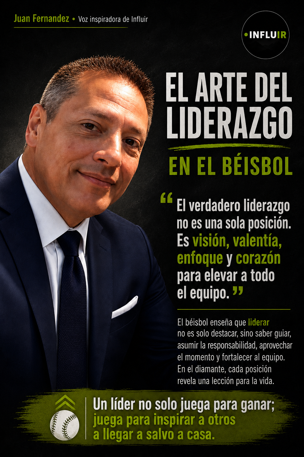 El arte del liderazgo en el béisbol — Juan Fernández